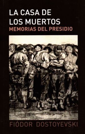 CASA DE LOS MUERTOS,LA