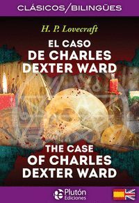 CASO DE CHARLES DEXTER WARD CASE OF CHARLES DEXTER WARD