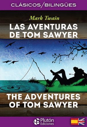 AVENTURAS DE TOM SAWYER,LAS THE ADVENTURES OF TOM SAWYER