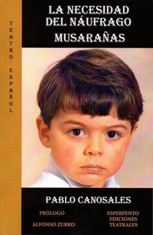 NECESIDAD DEL NAUFRAGO MUSARAÑAS,LA