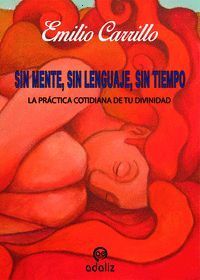 SIN MENTE, SIN LENGUAJE, SIN TIEMPO
