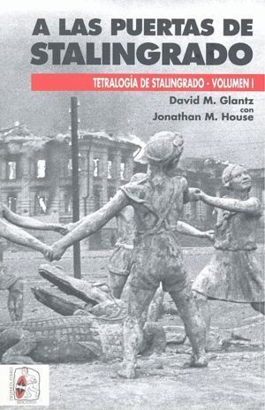 A LAS PUERTAS DE STALINGRADO