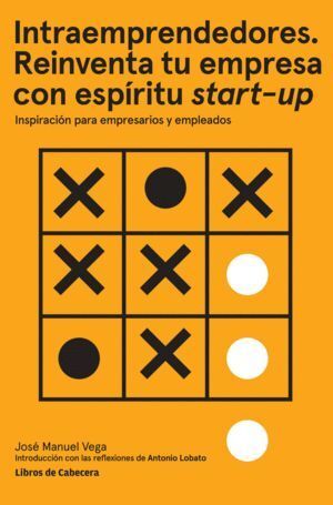 INTRAEMPRENDEDORES REINVENTA TU EMPRESA CON ESPIRITU START