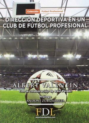 DIRECCION DEPORTIVA DE UN CLUB DE FUTBOL PROFESIONAL