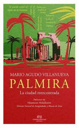 PALMIRA LA CIUDAD REENCONTRADA