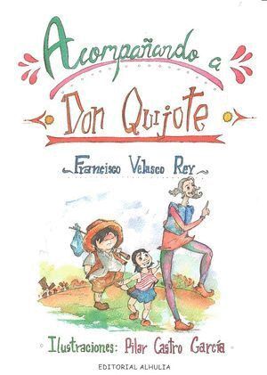 ACOMPAÑANDO A DON QUIJOTE