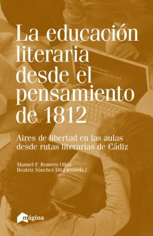 LA EDUCACION LITERARIA DESDE EL PENSAMIENTO DE 1812