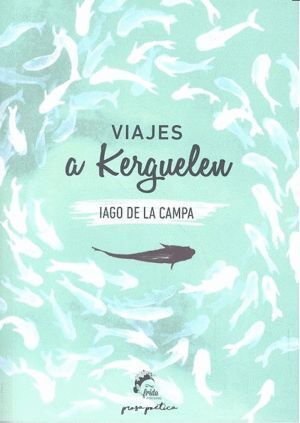 VIAJES A KERGUELEN
