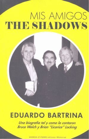 MIS AMIGOS THE SHADOWS