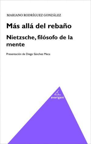 MAS ALLA DEL REBAÑO NIETZSCHE FILOSOFO DE LA MENTE