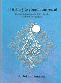ISLAM Y EL COMUN UNIVERSAL,EL