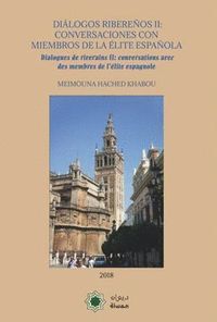 DIALOGOS RIBEREIOS II CONVERSACIONES CON MIEMBROS DE LA EL