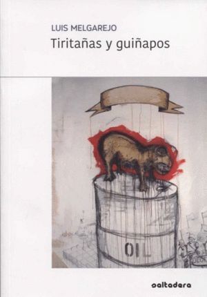 TIRITAÑAS Y GUIÑAPOS