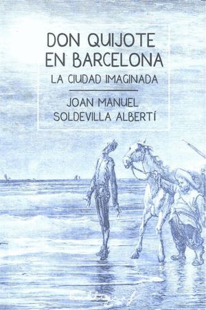 DON QUIJOTE EN BARCELONA
