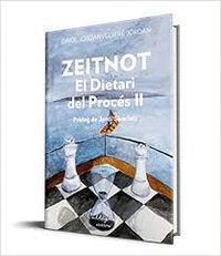 ZEITNOT. EL DIETARI DEL PROCES II