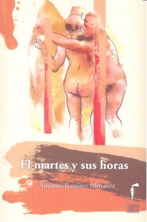 MARTES Y SUS HORAS,EL