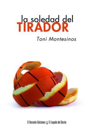 SOLEDAD DEL TIRADOR,LA