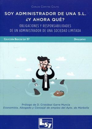 SOY ADMINISTRADOR DE UNA S.L.Y AHORA QUE