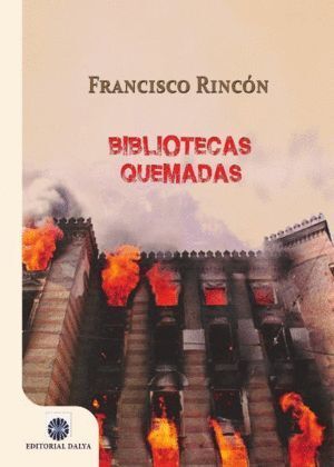 BIBLIOTECAS QUEMADAS
