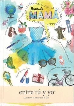 QUERIDA MAMA ENTRE TU Y YO