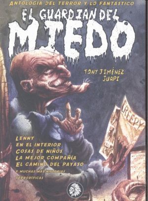GUARDIAN DEL MIEDO,EL
