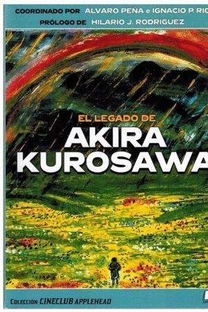 LEGADO DE AKIRA KUROSAWA,EL
