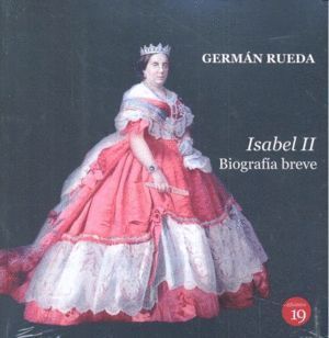 ISABEL II BIOGRAFIA BREVE