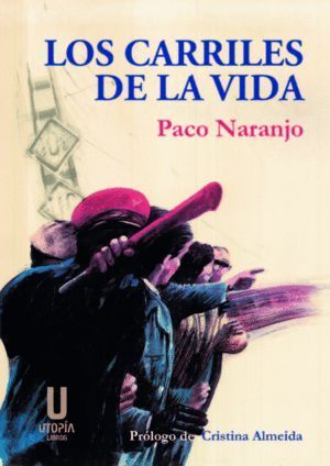 CARRILES DE LA VIDA,LOS