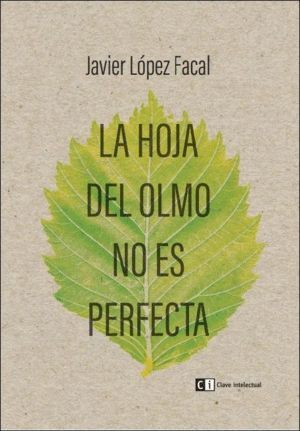 HOJA DEL OLMO NO ES PERFECTA,LA