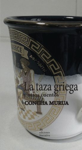 TAZA GRIEGA Y OTROS CUENTOS,LA