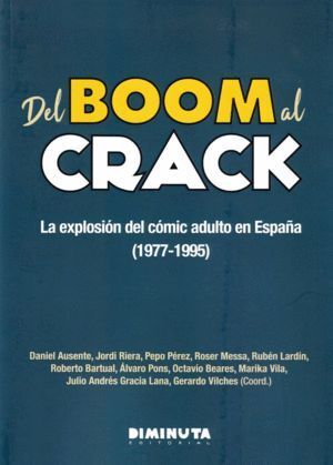 DEL BOOM AL CRACK LA EXPLOSION DEL COMIC ADULTO EN ESPAÑA