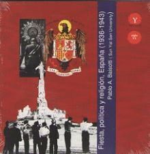 FIESTA POLITICA Y RELIGION ESPAÑA (1936-1943)