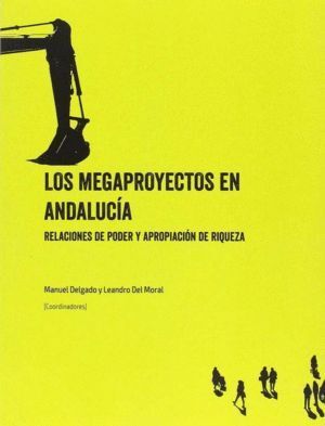 MEGAPROYECTOS EN ANDALUCIA,LOS