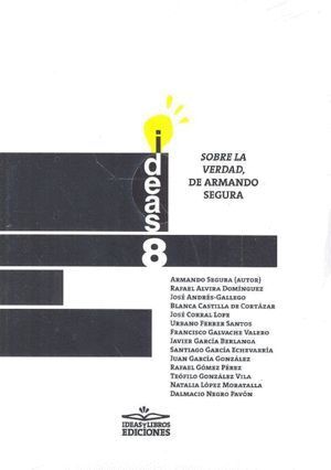 SOBRE LA VERDAD DE ARMANDO SEGURA