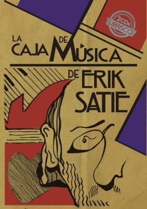 CAJA DE MUSICA DE ERIK SATIE,LA 2CD