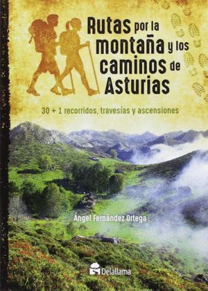 RUTAS POR LA MONTA?A Y LOS CAMINOS DE ASTURIAS