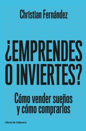 EMPRENDES O INVIERTES