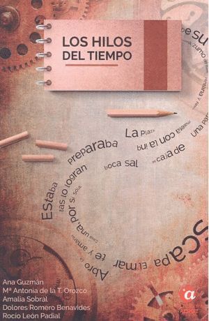 HILOS DEL TIEMPO,LOS