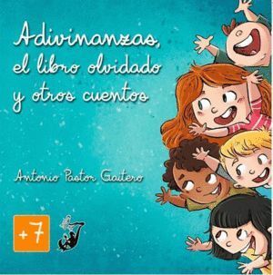 ADIVINANZAS EL LIBRO OLVIDADO Y OTROS CUENTOS
