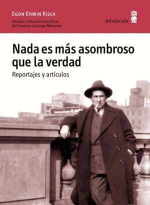 NADA ES MAS ASOMBROSO QUE LA VERDAD REPORTAJES Y ARTICULOS