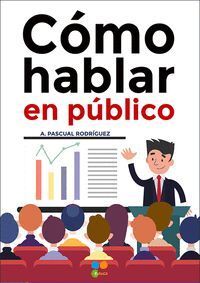 COMO HABLAR EN PUBLICO