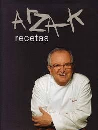 ARZAK RECETAS PARA HACER EN CASA