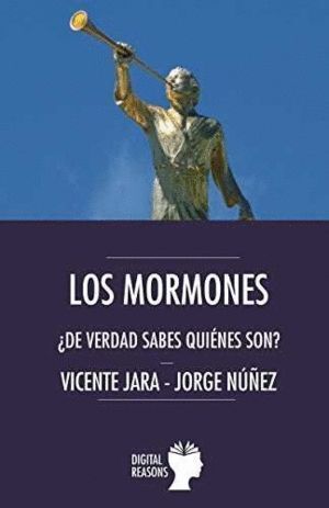 MORMONES DE VERDAD SABES QUIEN SON
