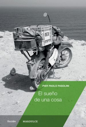 SUEÑO DE UNA COSA,EL