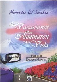 VACACIONES QUE ILUMINARON MI VIDA,LAS