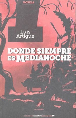 DONDE SIEMPRE ES MEDIANOCHE