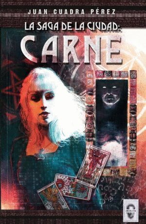 SAGA DE LA CIUDAD,LA CARNE