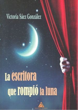 ESCRITORA QUE ROMPIO LA LUNA,LA