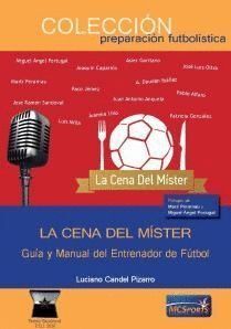CENA DEL MISTER GUIA Y MANUAL ENTRENADOR DE FUTBOL