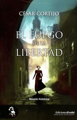 FUEGO DE LA LIBERTAD,EL